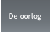 De oorlog