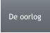 De oorlog