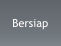 Bersiap