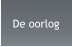 De oorlog
