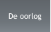 De oorlog